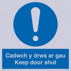 Cadwch y drws ar gau Keep door shut